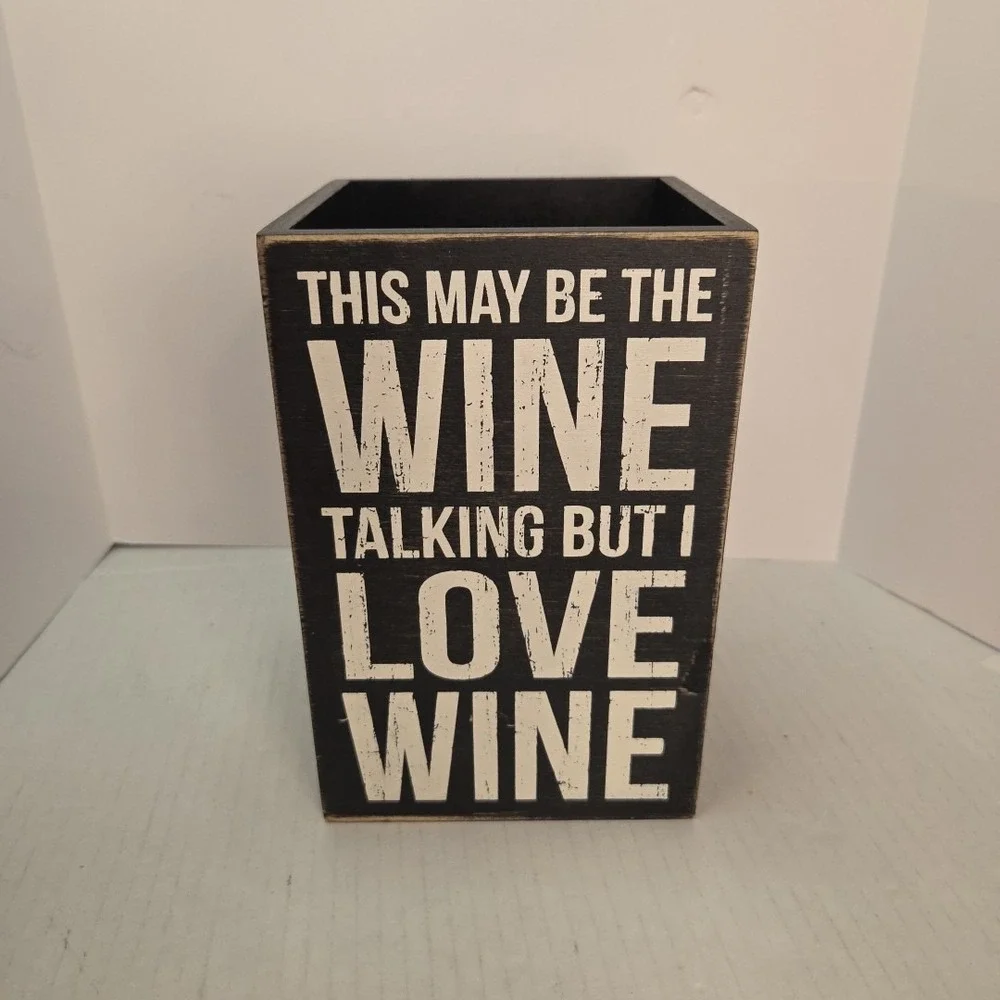 Primitives by Kathy Box Sign ~Wine Talking Wooden Shelf Sitter 7